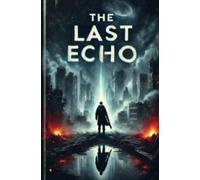 The Last Echo