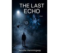 The Last Echo