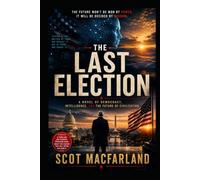 The Last Election (The Fourth Horizon)