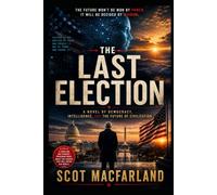 The Last Election (The Fourth Horizon)