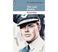 The Last Enemy : The Centenary Collection