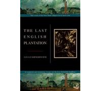 The Last English Plantation