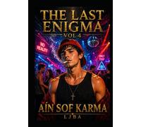 THE LAST ENIGMA VOL 4: AÍN SOF KARMA / SAGA (THE LAST ENIGMA SAGA)