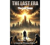 The Last Era - The Last Hope Vol 3 (The Last Era - English Version)