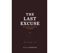 THE LAST EXCUSE: Merit and the Justification of Inequality