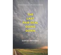 The Last Fair Deal Going Down Paperback ¨C October 19, 2010