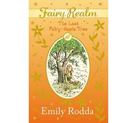 The Last Fairy-Apple Tree (Fairy Realm, 4)