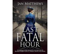 The Last Fatal Hour