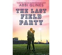 The Last Field Party