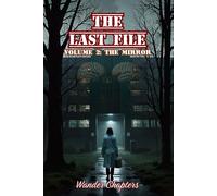 The Last File: Volume 2 - The Mirror