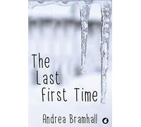 The Last First Time: Volume 3 (Norfolk Coast Investigation Stories)