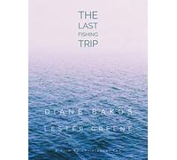The Last Fishing Trip