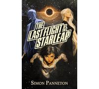 The Last Flight Of The Starleap: Illustrated Pocket Edition