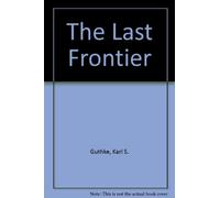 The Last Frontier
