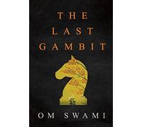 The Last Gambit