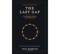 The Last Gap: You only grieve what you can no longer reach: 1 (The Grief Trilogy)