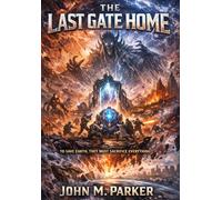 The Last Gate Home (The Gatefall Chronicles)