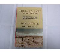 The Last Giant of Beringia: The Mystery of the Bering Land Bridge