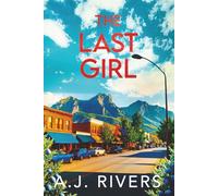 The Last Girl: 7 (Juniper Springs Mystery)
