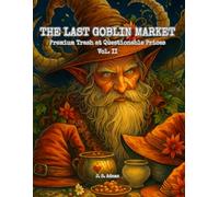 The Last Goblin Market: Premium Trash at Questionable Prices - Vol. II