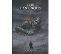 THE LAST GODS: The Ash of the Gods: 1