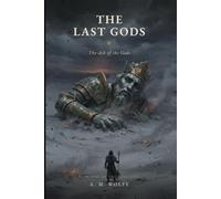 THE LAST GODS: The Ash of the Gods