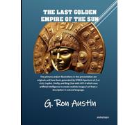 The Last Golden Empire of the Sun