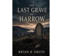 The Last Grave in Harrow