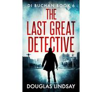 The Last Great Detective (DI Buchan)