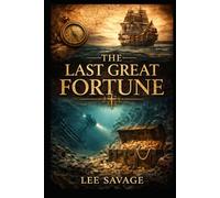 The Last Great Fortune