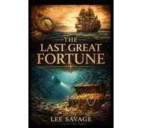 The Last Great Fortune