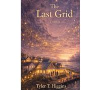 The Last Grid (Solarpunk Novels with a hopepunk element)