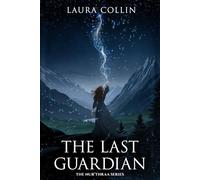 The Last Guardian (The Nur'thraa series)