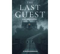 The Last Guest: A Misty Heights Mystery