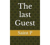 The last Guest (The Last Series)