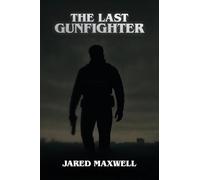 The Last Gunfighter