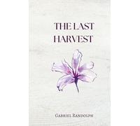 The Last Harvest