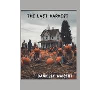 The Last Harvest