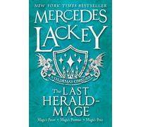 The Last Herald Mage (A Valdemar Omnibus)