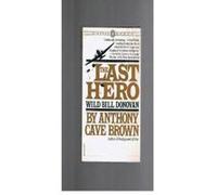 The Last Hero: Wild Bill Donovan
