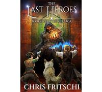 The Last Heroes: Rift - Book 5