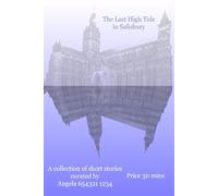 The Last High Tide in Salisbury: And other short stories