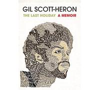 The Last Holiday: A Memoir