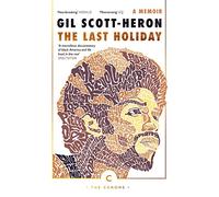 The Last Holiday : A Memoir