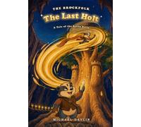 The Last Holt: A Tale of the Seven Setts: 1 (The Brockfolk)