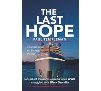 The Last Hope: a sensational espionage thriller