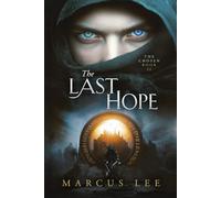 The Last Hope: An Epic Dark Fantasy Adventure (The Chosen)
