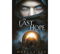The Last Hope: An Epic Fantasy Adventure (The Chosen)