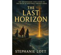 The Last Horizon (Starkheart Saga)