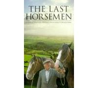The Last Horsemen [VHS]
